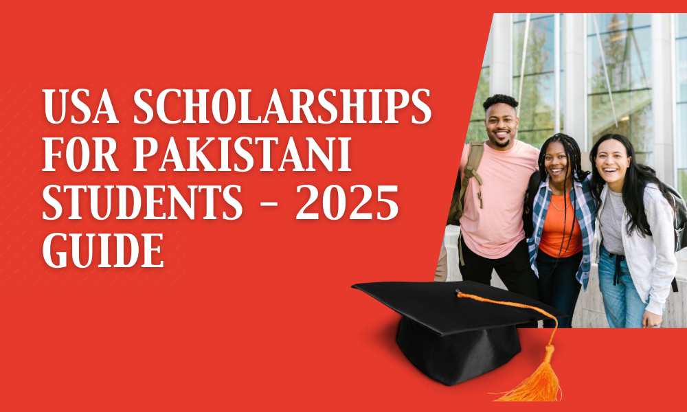 USA Scholarships for Pakistani Students