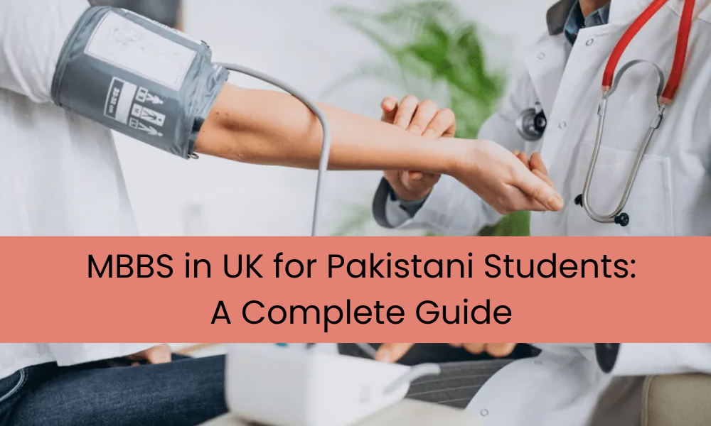 Mbbs in uk for Pakistani Students